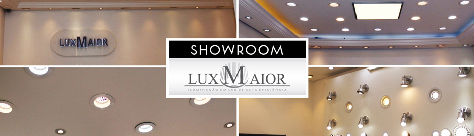 Showroom Lux Maior - Iluminação LED de Alta Eficiência